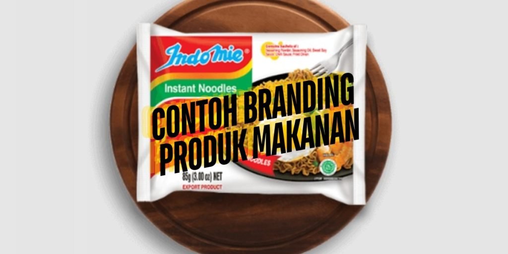 Branding Makanan Tak Cuma Logo! Ini yang Harus Kamu Bangun