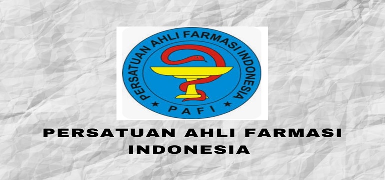 Selain Mengedukasi Masyarakat Tentang Kesehatan, Inilah Peran PAFI dalam Kesehatan di Indonesia
